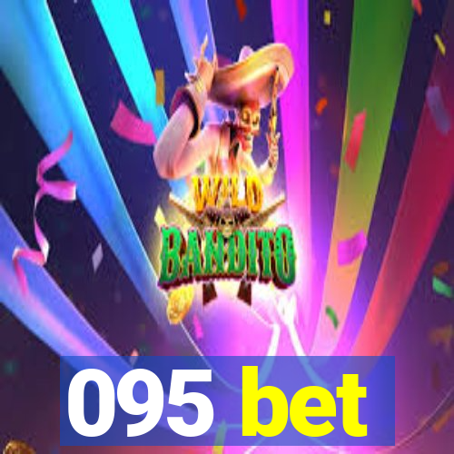 095 bet